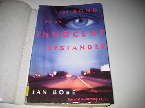 Stock image for The Song of an Innocent Bystander for sale by AwesomeBooks