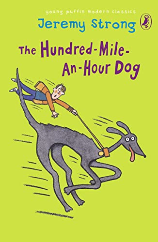 Stock image for The Hundred-Mile-an-Hour Dog (Young Puffin Modern Classics) for sale by AwesomeBooks