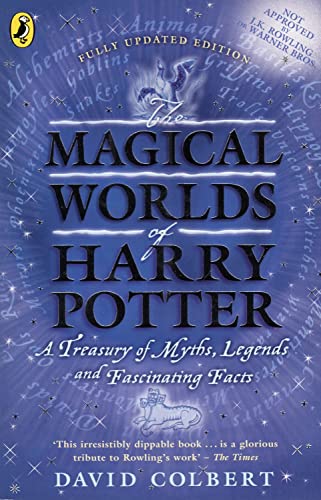 9780141317380: The Magical Worlds of Harry Potter: A Treasury of Myths, Legends and Fascinating Facts