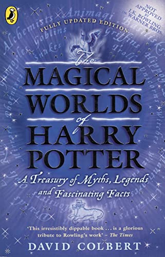 9780141317380: The Magical Worlds of Harry Potter : A Treasury of Myths, Legends and Fascinating Facts