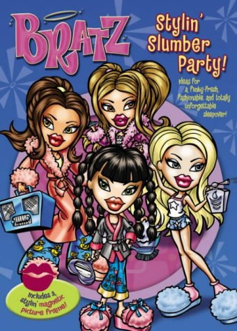 9780141317519: Bratz Stylin' Slumber Party!