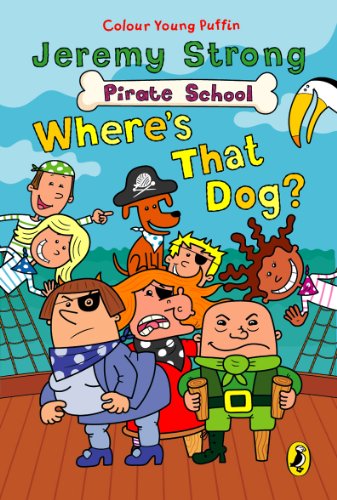 9780141317601: Pirate School: Where's That Dog?