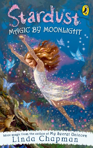 Stock image for Magic by Moonlight (Stardust - book 1) for sale by WorldofBooks