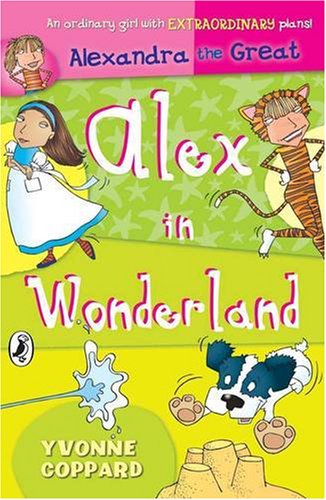 9780141318042: Alexander the Great Alex in Wonderland