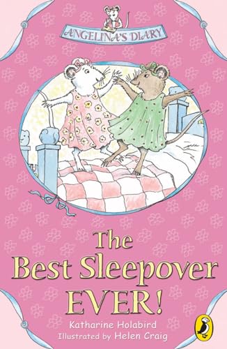 Stock image for The Best Sleepover Ever (Angelina's Diary) for sale by AwesomeBooks