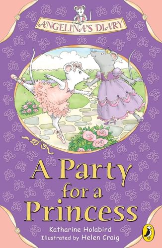 Stock image for A Party for the Princess: Angelina Young Readers (Angelina's Diary) for sale by WorldofBooks