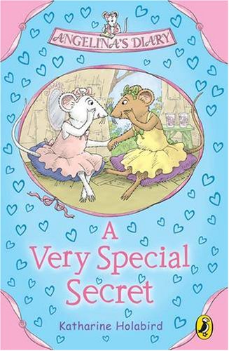 9780141318219: A Very Special Secret: Angelina Young Readers (Angelina's Diary)