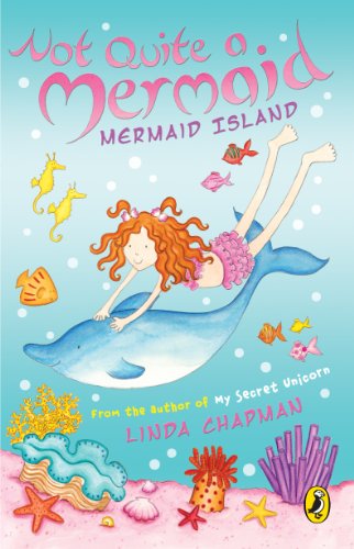 Stock image for Not Quite A Mermaid: Mermaid Island for sale by GF Books, Inc.