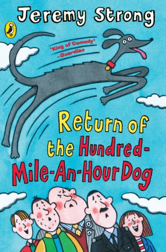 Stock image for Return of the Hundred-Mile-an-Hour Dog for sale by AwesomeBooks