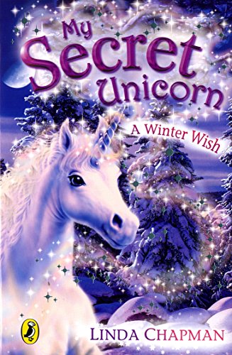 Imagen de archivo de My Secret Unicorn: A Winter Wish a la venta por AwesomeBooks