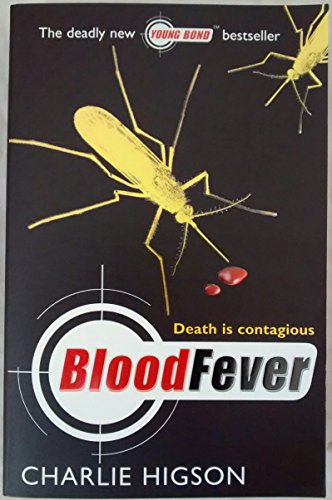 Beispielbild fr Young Bond: Blood Fever: A James Bond Adventure zum Verkauf von medimops