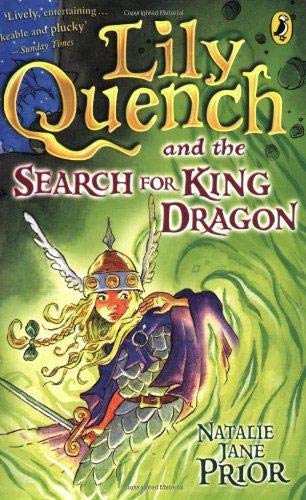 Beispielbild fr Lily Quench and the Search for King Dragon (Lily Quench S.) zum Verkauf von WorldofBooks