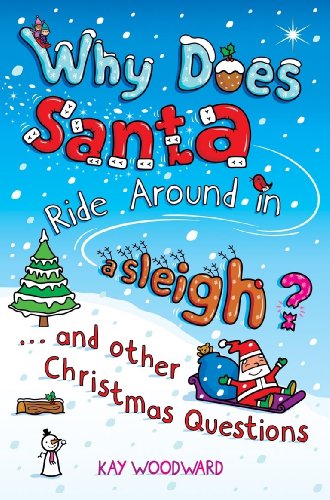 9780141318721: Why Does Santa Ride Around in a Sleigh?: . . . and Other Christmas Questions