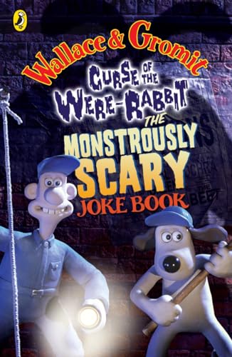 Stock image for Wallace and Gromit Monstrously Scary Joke Book: Curse of the Were-rabbit for sale by WorldofBooks