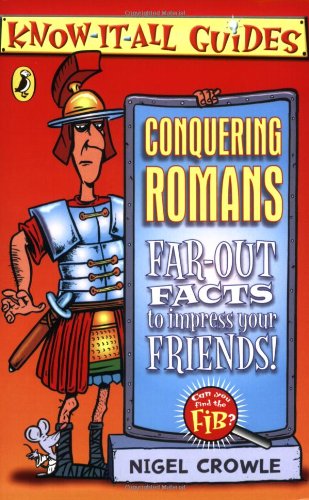 Stock image for Know-It-All Guides: Conquering Romans for sale by AwesomeBooks