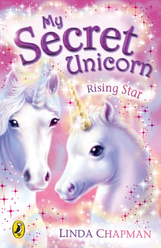 Beispielbild fr Rising Star (My Secret Unicorn) zum Verkauf von SecondSale