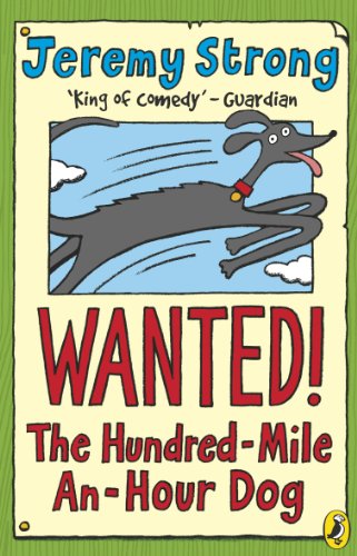 Imagen de archivo de Wanted! The Hundred-Mile-An-Hour Dog a la venta por AwesomeBooks