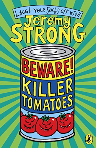 Stock image for Beware! Killer Tomatoes for sale by Blackwell's