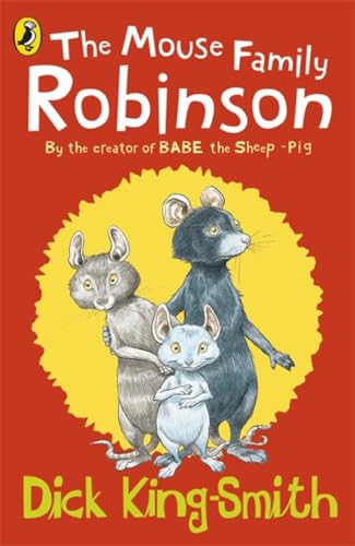 The Mouse Family Robinson - Dick King-Smith