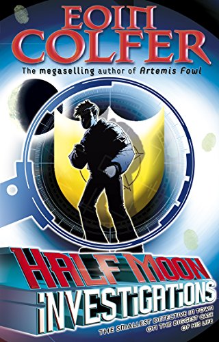 Imagen de archivo de Half Moon Investigations. Eoin Colfer a la venta por SecondSale