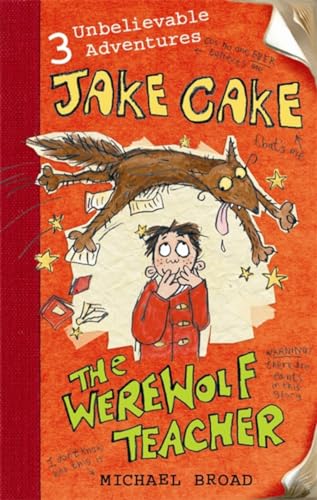 9780141320878: Jake Cake the Werewolf Teacher
