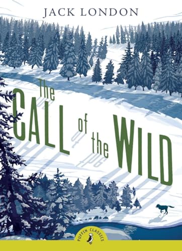 Stock image for The Call of the Wild (Puffin Classics) for sale by Isle of Books