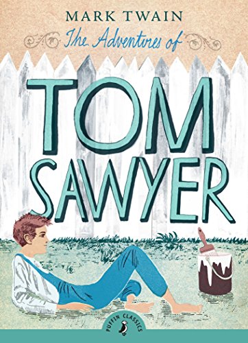 9780141321103: The Adventures Of Tom Sawyer: Mark Twain (Puffin Classics)