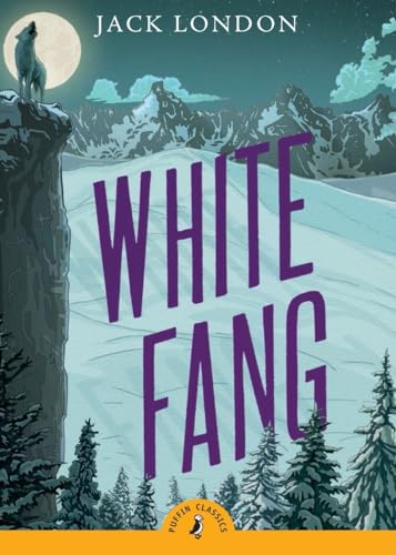 Stock image for White Fang (Puffin Classics) for sale by SecondSale