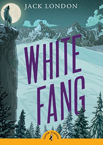 9780141321110: White Fang: Jack London (Puffin Classics)
