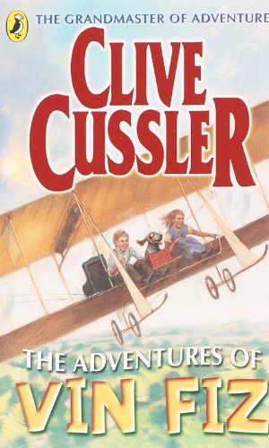 The Adventures of Vin Fiz (9780141321165) by Cussler, Clive