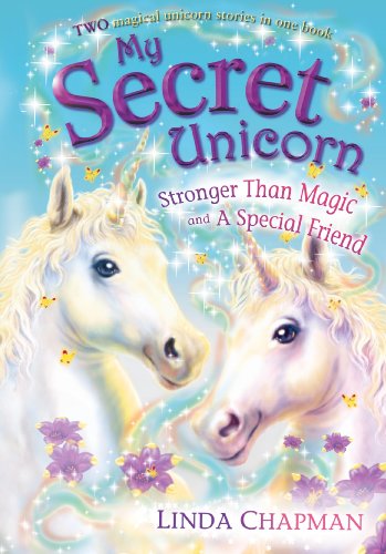 9780141321202: My Secret Unicorn: Stronger Than Magic and a Special Friend
