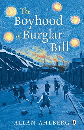 9780141321424: The Boyhood of Burglar Bill