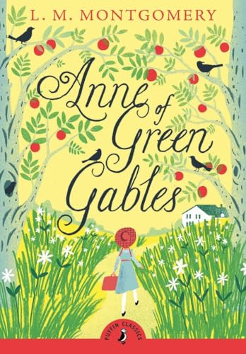 Anne of Green Gables - Lucy Maud Montgomery