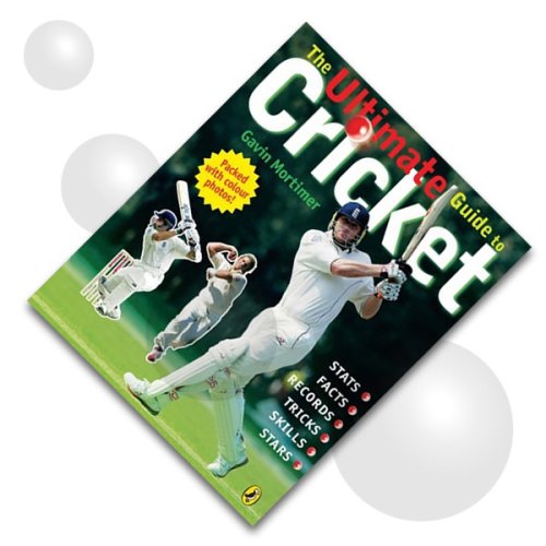 Beispielbild fr The Ultimate Guide to Cricket zum Verkauf von WorldofBooks