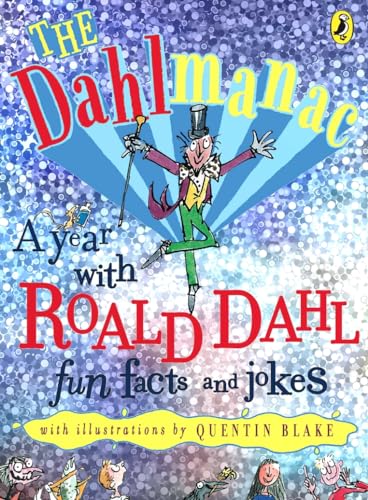 Beispielbild fr The Dahlmanac: a Year with Roald Dahl : Fun Facts and Jokes zum Verkauf von WorldofBooks