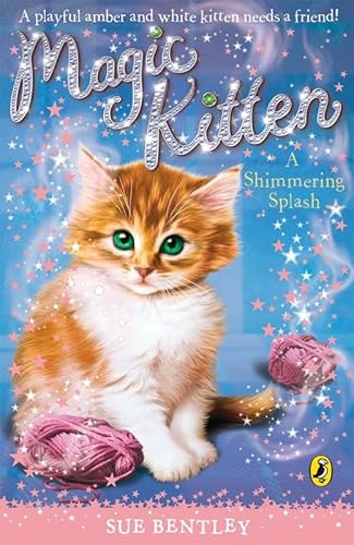 Beispielbild fr Magic Kitten: A Shimmering Splash zum Verkauf von AwesomeBooks