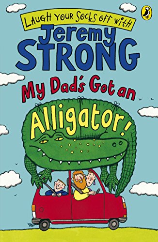 9780141322377: My Dad's Got an Alligator!