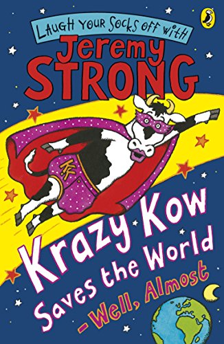 Beispielbild fr Krazy Kow Saves the World - Well, Almost zum Verkauf von Ammareal