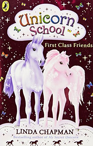 

Unicorn School: First Class Friends (Paperback)