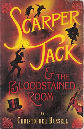 Beispielbild fr Scarper Jack and the Bloodstained Room zum Verkauf von Wonder Book