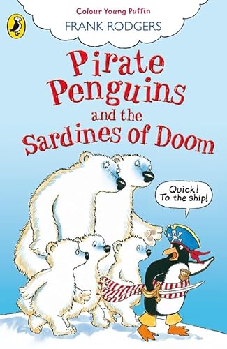 Beispielbild fr Pirate Penguins and the Sardines of Doom zum Verkauf von WorldofBooks