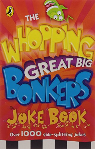 9780141323138: Whopping Great Big Bonkers Joke Book