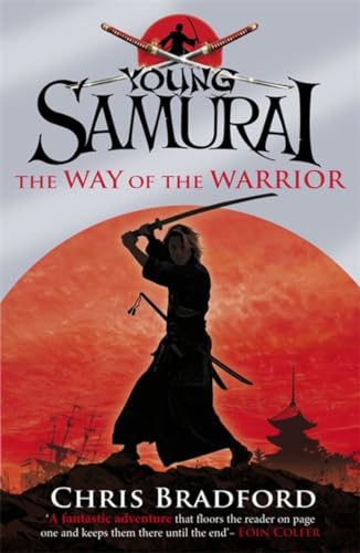 Stock image for The Way of the Warrior (Young Samurai, Book 1) for sale by Chapitre.com : livres et presse ancienne