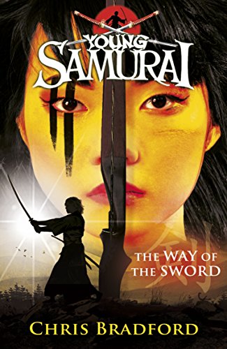 9780141324319: The Way of the Sword (Young Samurai, Book 2)