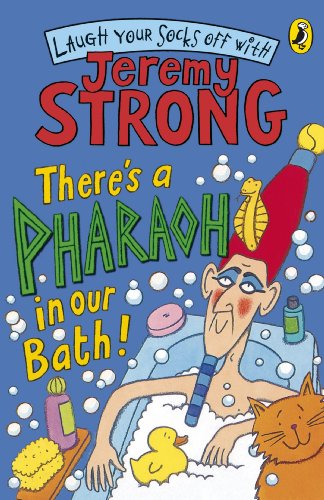 Imagen de archivo de There's a Pharaoh in Our Bath! a la venta por Blackwell's