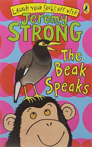 Stock image for The Beak Speaks (Laugh Your Socks Off with Jeremy Strong) for sale by AwesomeBooks