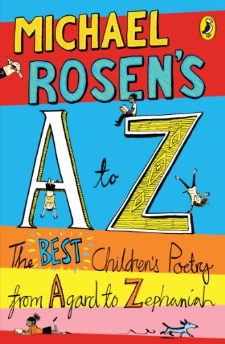 9780141324500: Michael Rosen's A to Z: The Best Children's Poetry from Agard to Zephaniah. Illustrated by Joe Berger