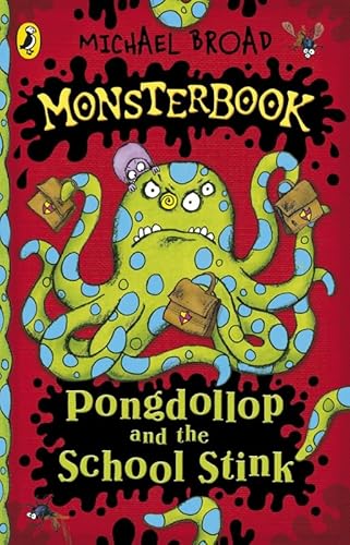 Stock image for Monsterbook: Pongdollop and the School Stink for sale by WorldofBooks