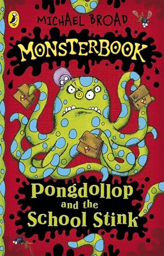 Stock image for Monsterbook: Pongdollop and the School Stink for sale by WorldofBooks