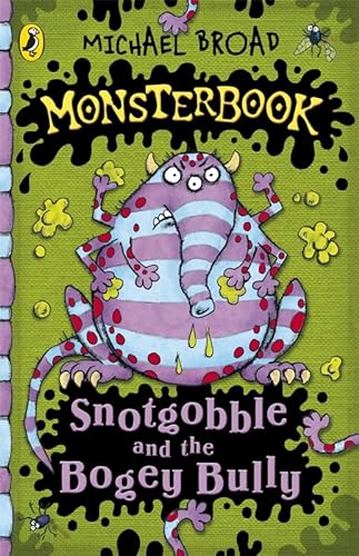 Beispielbild fr Monsterbook: Snotgobble and the Bogey Bully zum Verkauf von WorldofBooks